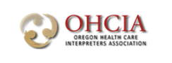 OHCIA - Oregon Health Care Interpreters Association